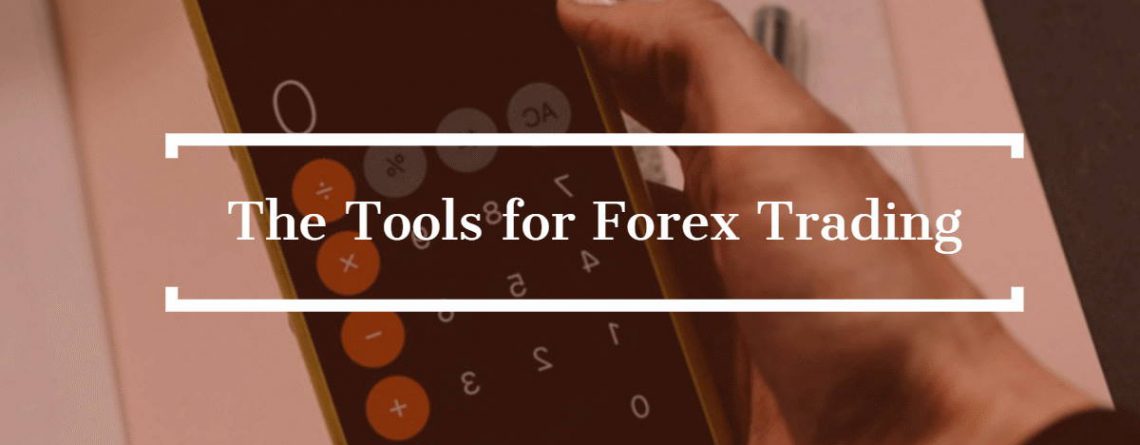 Die Werkzeuge für Forex Trading